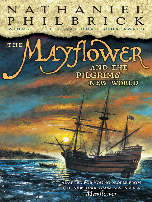 Title details for The Mayflower and the Pilgrims' New World by Nathaniel Philbrick - Wait list